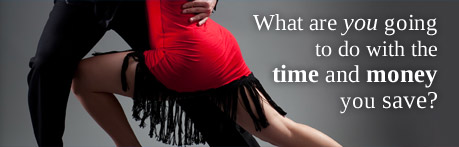 What are you going to do with the time and money you save?